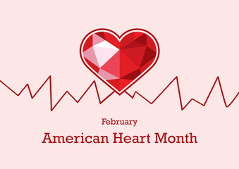 American Heart Month vector. Polygonal red heart. Graphic diamond heart. February is American Heart Month. Heart disease background. Important day
