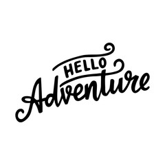 Hello adventure lettering