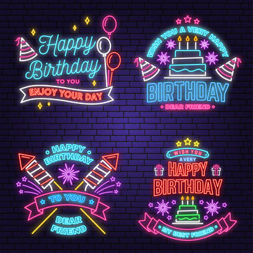 Wish You A Very Happy Birthday Dear Friend Neon Sign. Badge, Sticker, With Birthday Hat, Firework And Cake With Candles. Vector. Neon Design For Birthday Celebration Emblem. Night Neon Signboard