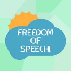 Fototapeta premium Conceptual hand writing showing Freedom Of Speech. Business photo showcasing power or right to express ones opinions without censorship Sun Hiding Behind Blank Fluffy Color Cloud for Poster Ads