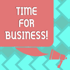 Text sign showing Time For Business. Conceptual photo minutes that must be allowed for completion of operation Color Silhouette of Blank Square Speech Bubble and Megaphone photo