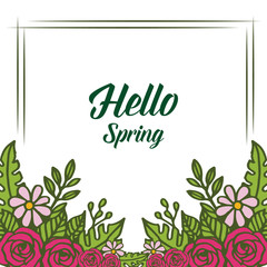 Vector illustration frame flower with write hello spring hand drawn
