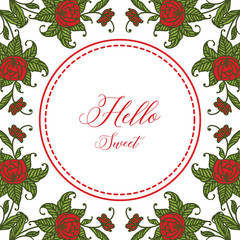 Vector illustration write hello sweet with flower frame style hand drawn