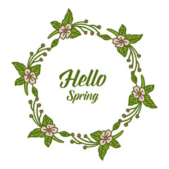 Vector illustration beautiful flower frame with write hello spring hand drawn
