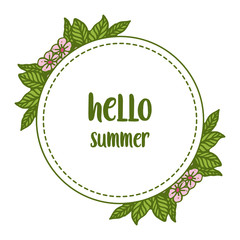 Vector illustration green leaves flower frame with greeting card hello summer hand drawn