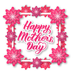 Happy Mother’s Day calligraphy lettering with pink and purple paper cut flowers. Mothers day typography poster. Easy to edit vector template for party invitations, greeting cards, tags, flyers, etc.
