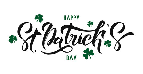 Happy St. Patrick Day lettering on white background with green trefoil. Beautiful Vector illustration for greeting card/poster/banner template.