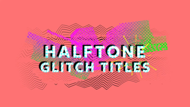 Halftone Glitch Titles