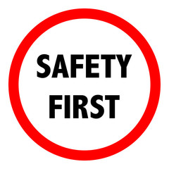 Safety first sign. Vector