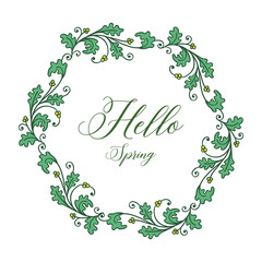 Vector illustration lettering hello spring with decorative of green leaves flower frames hand drawn