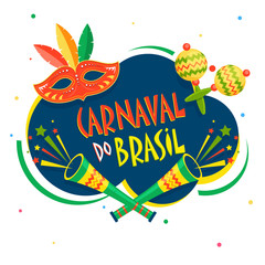 Colorful text Carnaval Do Brasil in Portuguese language with party popper, mask and maracas illustration for party celebration concept.