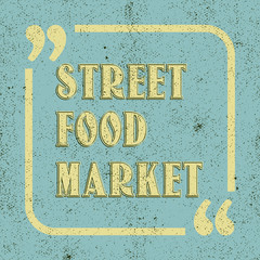 Street food market. Business note. Vector illustration for design