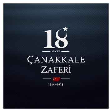 18 mart canakkale zaferi ve sehitleri anma gunu vector illustration. English translation ; (18 March, Canakkale Victory Day and martyrs Memorial Day Turkey celebration card.)