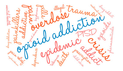 Opioid Addiction Word Cloud on a white background. 