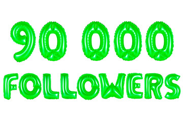 ninety thousand followers, green color