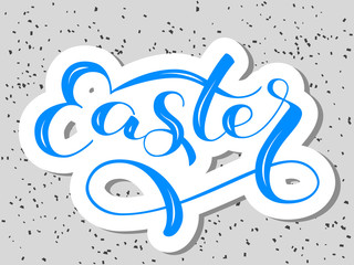 Vector illustration. Easter brush lettering sticker.