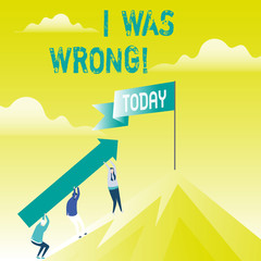 Writing note showing I Was Wrong. Business photo showcasing Acceptance of a mistake error Giving an apology Failure