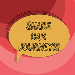 Conceptual hand writing showing Share Car Journeys. Business photo showcasing when two or more showing travel together by vehicle Oval Outlined Solid Color Speech Bubble Empty Text Balloon