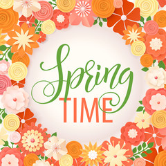 Hand drawn lettering. Spring time banner. Origami flower frame. Vector Illustration EPS10