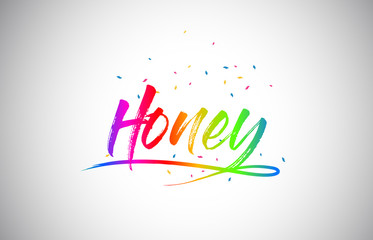 Honey Creative Vetor Word Text with Handwritten Rainbow Vibrant Colors and Confetti.