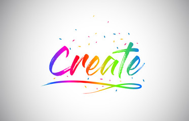 Fototapeta premium Create Creative Vetor Word Text with Handwritten Rainbow Vibrant Colors and Confetti.