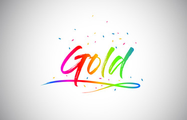 Fototapeta premium Gold Creative Vetor Word Text with Handwritten Rainbow Vibrant Colors and Confetti.