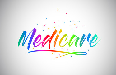 Medicare Creative Vetor Word Text with Handwritten Rainbow Vibrant Colors and Confetti.