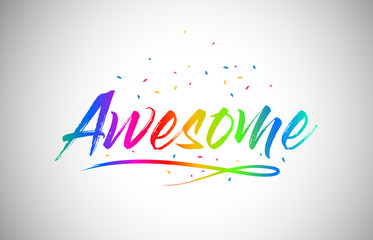 Awesome Creative Vetor Word Text with Handwritten Rainbow Vibrant Colors and Confetti.