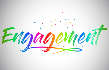 Engagement  Creative Vetor Word Text with Handwritten Rainbow Vibrant Colors and Confetti.