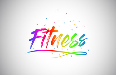 Fitness Creative Vetor Word Text with Handwritten Rainbow Vibrant Colors and Confetti.