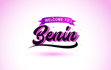 Benin Welcome to Creative Text Handwritten Font with Purple Pink Colors Design.