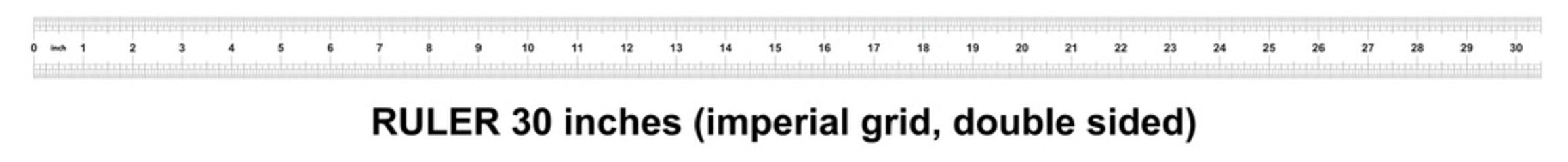 Ruler 30 inches imperial. The division price is 1/32 inch. Ruler double sided. Precise measuring tool. Calibration grid.