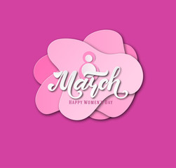 March 8. Postcard. Women's Day. Paper cut holiday background. Lettering. Trendy design template. Happy mother's day. Vector