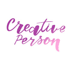 Fototapeta na wymiar Creative person. Modern handlettering text. Design print for t-shirt, notebooks, diary, sticker, greeting card, banner, posters. Vector illustration on background. 