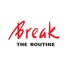 Break the routine - inspire motivational quote. Hand drawn beautiful lettering. Print for inspirational poster, t-shirt, bag, cups, card, flyer, sticker, badge. English idiom, proverb