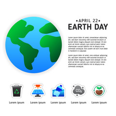 Earth day poster template with modern flat icon of earth. Infographic with ecology icons