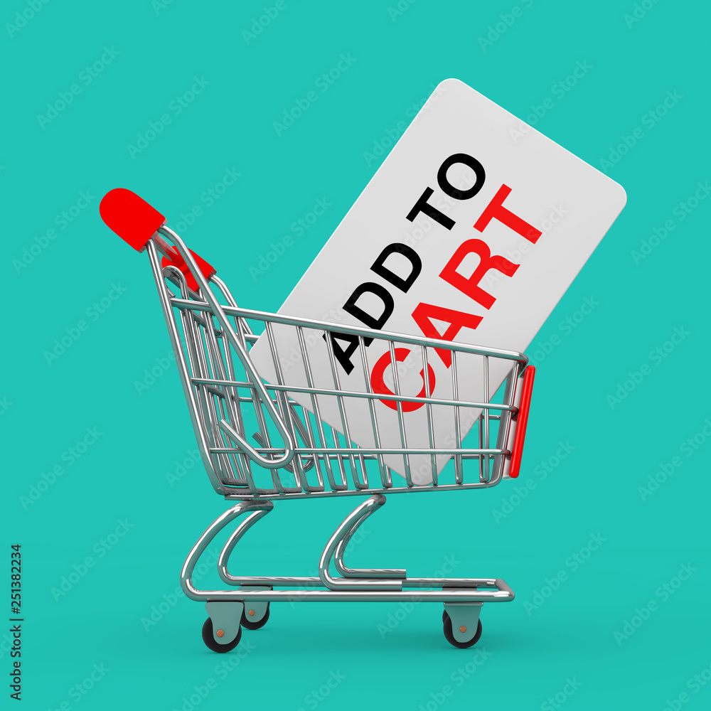 Poster Add To Cart Card in Shopping Cart . 3d Rendering