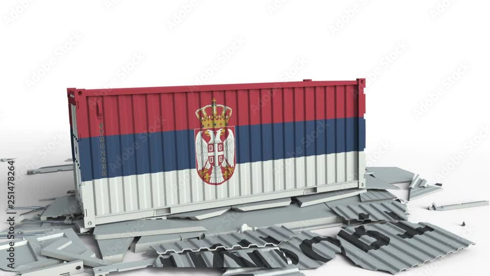Poster container with flag of serbia breaking container with import text. conceptual 3d animation