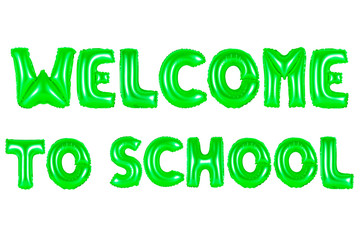welcome to school, green color
