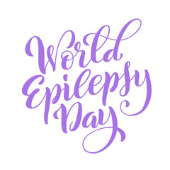World Epilepsy day. March 26. Template for poster with handdrawn lettering. Vector.