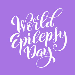 World Epilepsy day. March 26. Template for poster with handdrawn lettering. Vector.