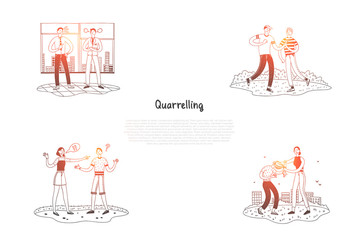 Quarrelling - friends, couples and colleagues quarreling on street and in office vector concept set