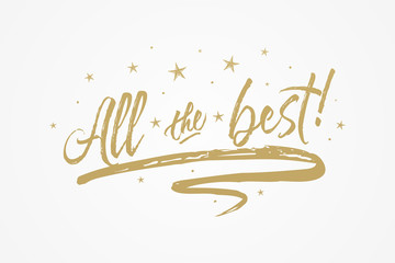 All the Best card, banner. Beautiful greeting poster with calligraphy gold text word ribbon star. Hand drawn design elements. Handwritten modern brush lettering on isolated background vector