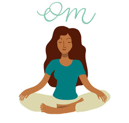 Obraz na płótnie Canvas Woman sittin in meditation pose vector illustration. Hand drawn art in minimal flat style. Lettering phrase Om
