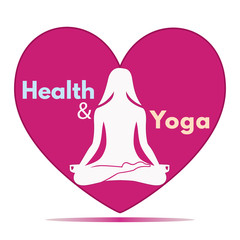Health and yoga illustration EPS 10 vector. Woman sitting in the lotus position inside a heart shape on isolated white background. Concept design with printable CMYK colors for flyer, banner, websites