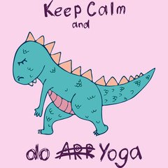 Handdrawn dinosaur in yoga asana with lettering