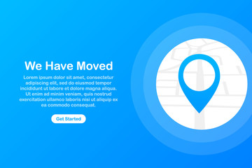 We have moved. Moving office sign. Clipart image isolated on blue background. Vector illustration.
