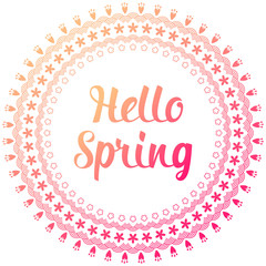 Hello spring wish radial frame banner. Cute festive illustration. Abstract flowers.