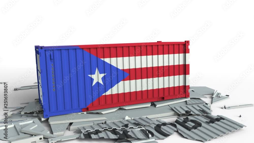 Aufkleber cargo container with flag of puerto rico breaks container with export text. conceptual 3d animation
