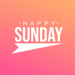 happy sunday. Life quote with modern background vector